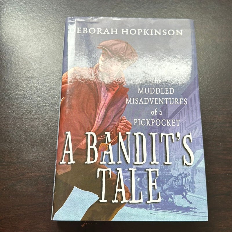 A Bandit's Tale: the Muddled Misadventures of a Pickpocket