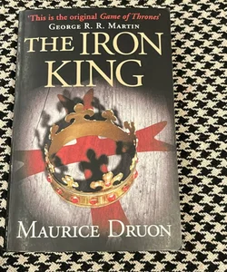 The Iron King (the Accursed Kings, Book 1)