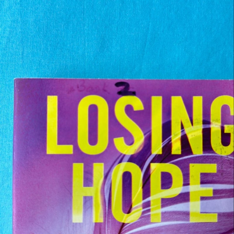 Losing Hope