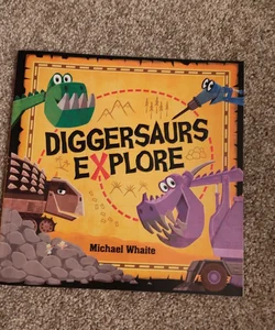 Diggersauraus Explore