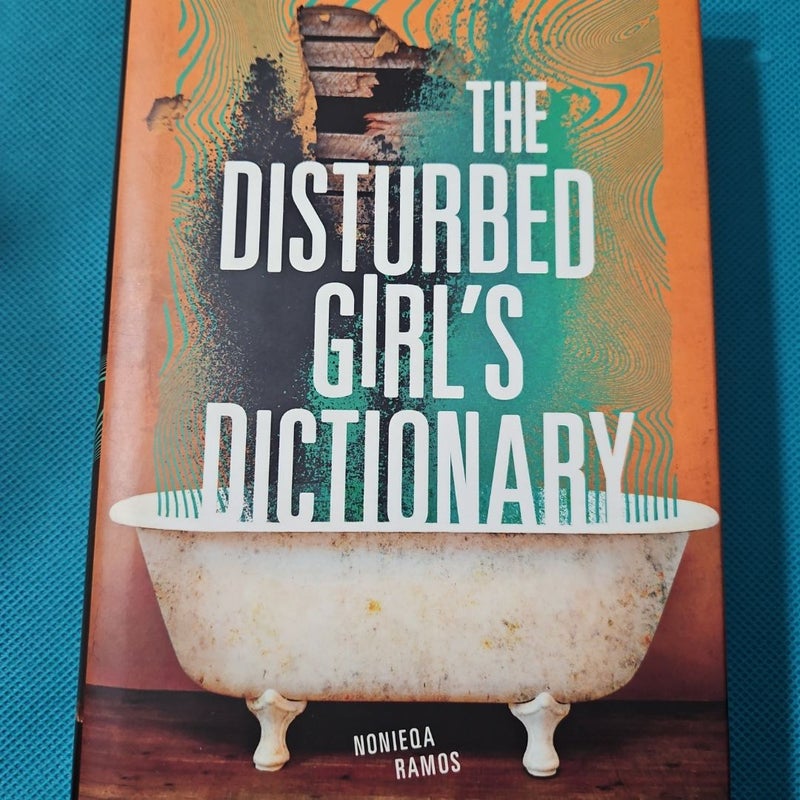 The Disturbed Girl's Dictionary