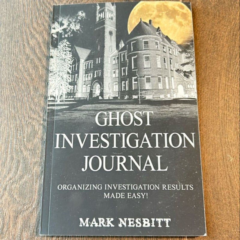 Ghost Investigation Journal