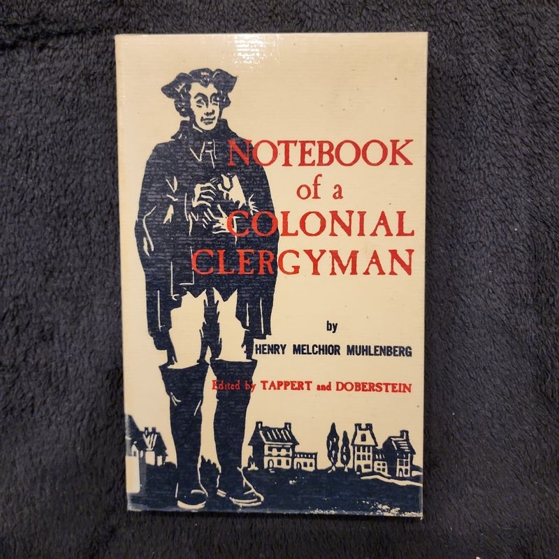 The Notebook of a Colonial Clergyman