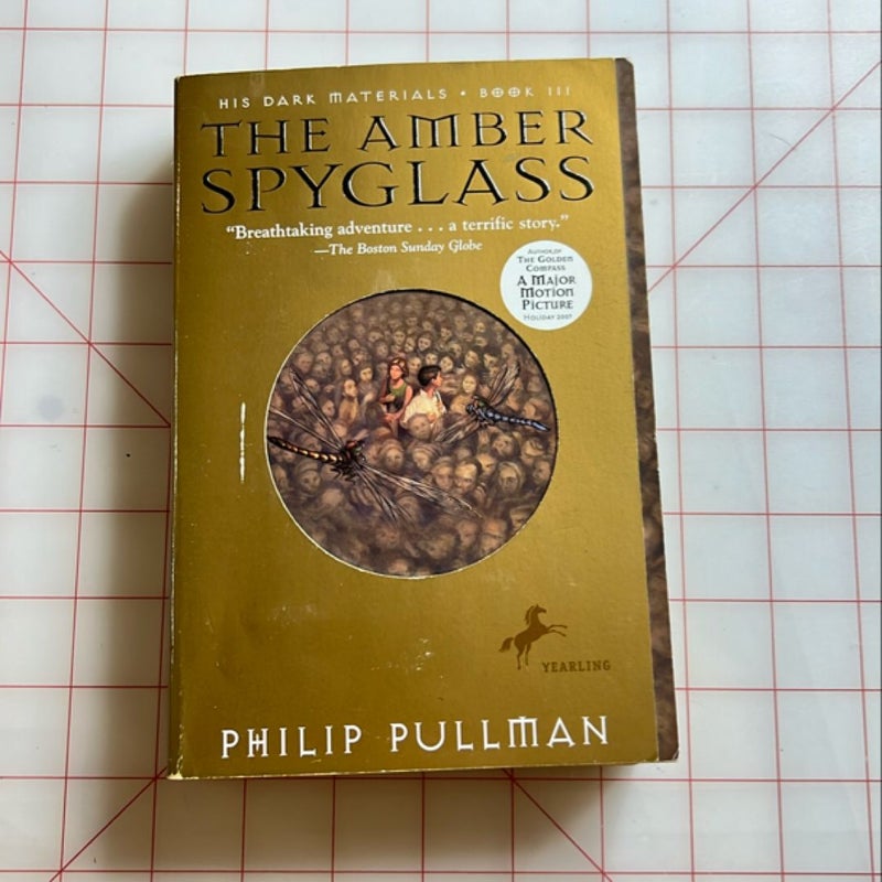 His Dark Materials: the Amber Spyglass (Book 3)