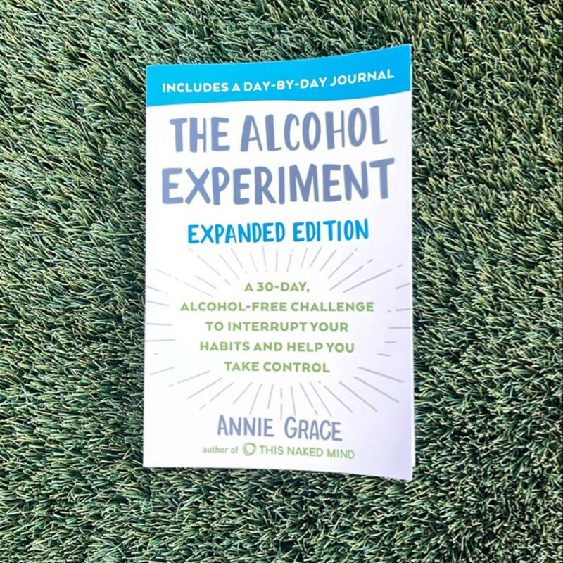 The Alcohol Experiment: Expanded Edition