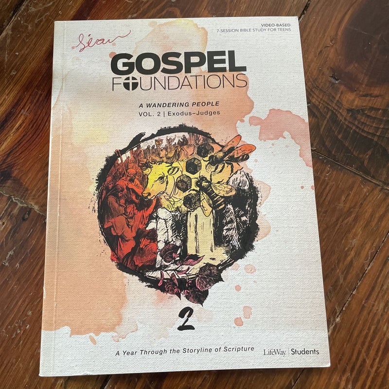 Gospel Foundations for Students: Volume 2 - a Wandering People, Volume 2