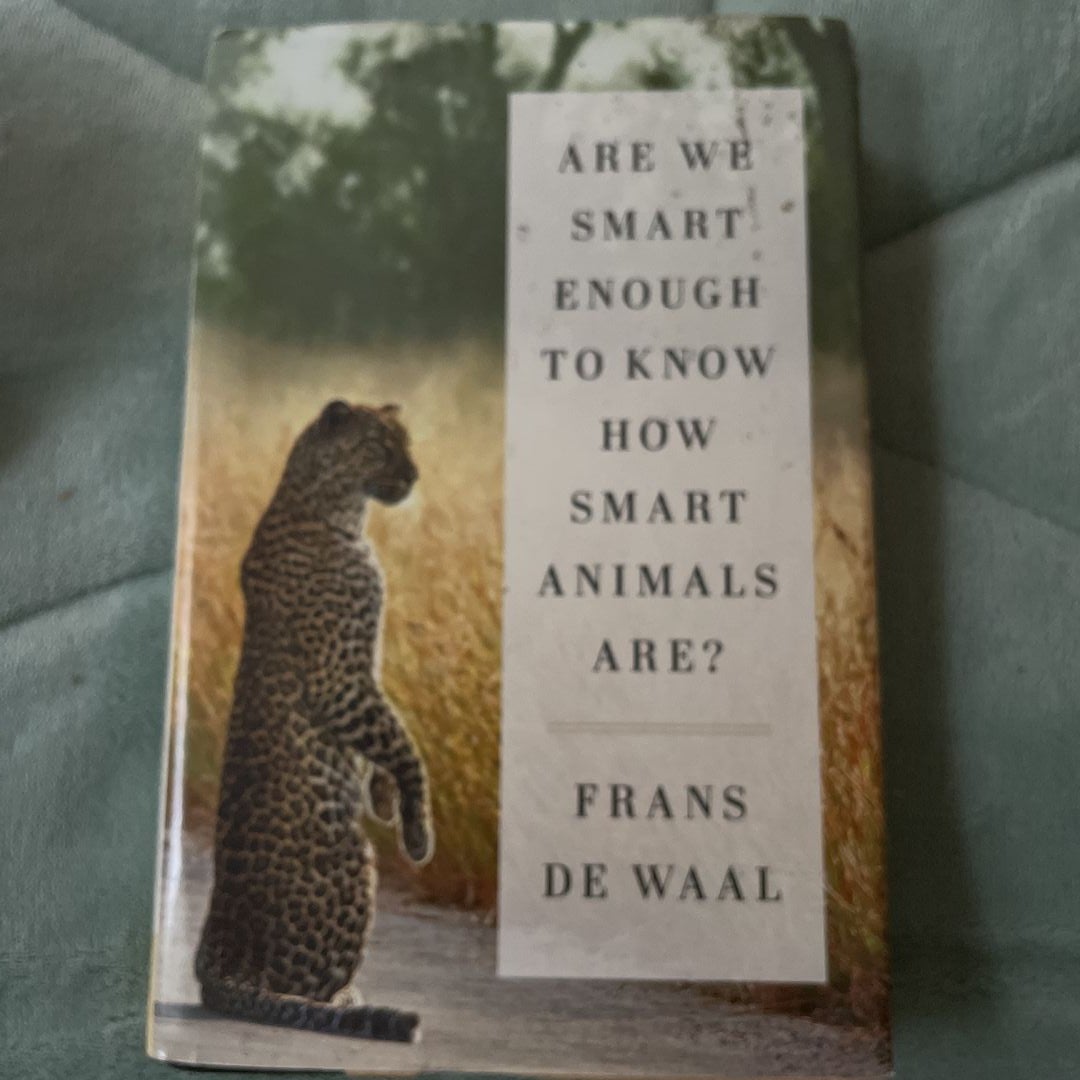 Are We Smart Enough To Know How Smart Animals Are?