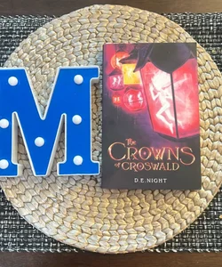 The Crowns of Croswald (Signed Copy for Sarah's)