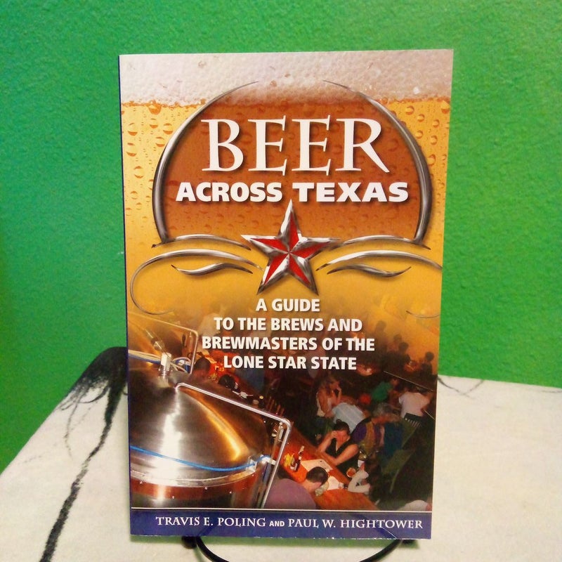 SIGNED!! - Beer Across Texas