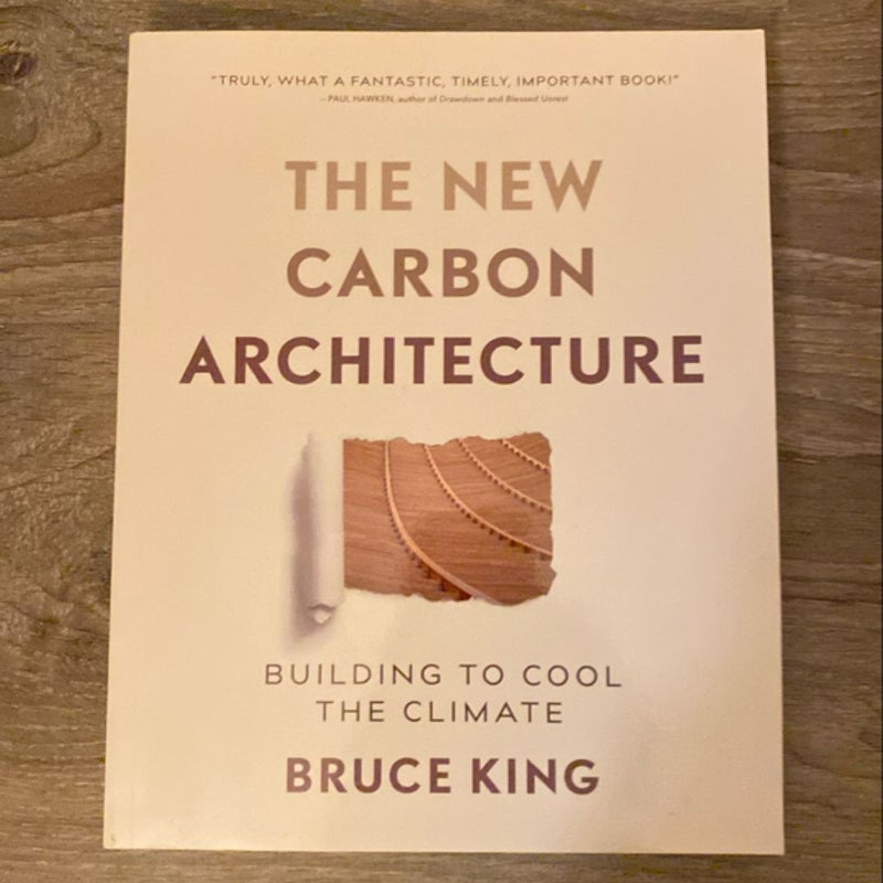 The New Carbon Architecture