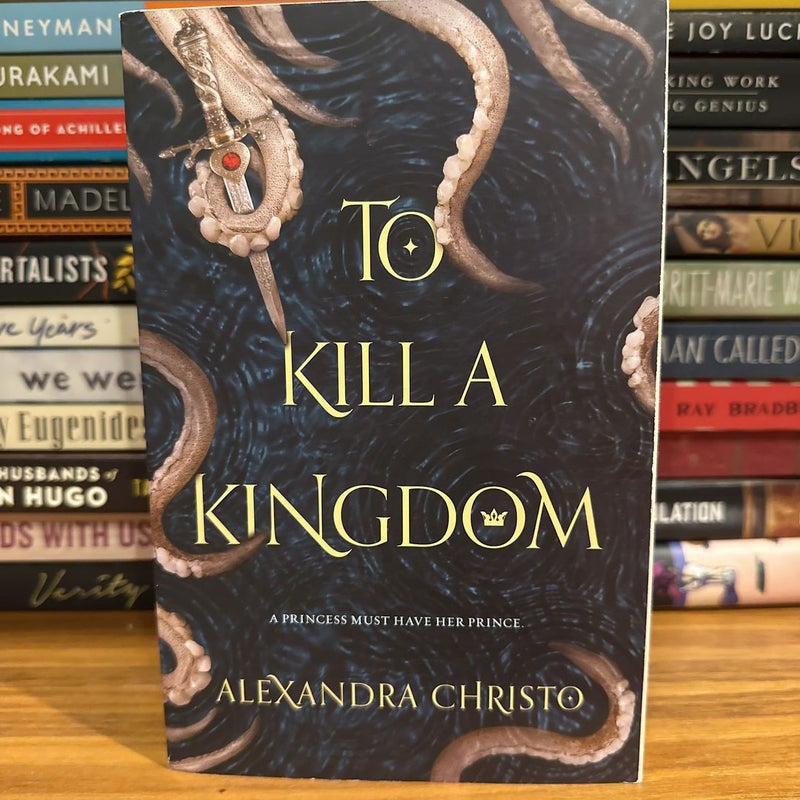 To Kill a Kingdom