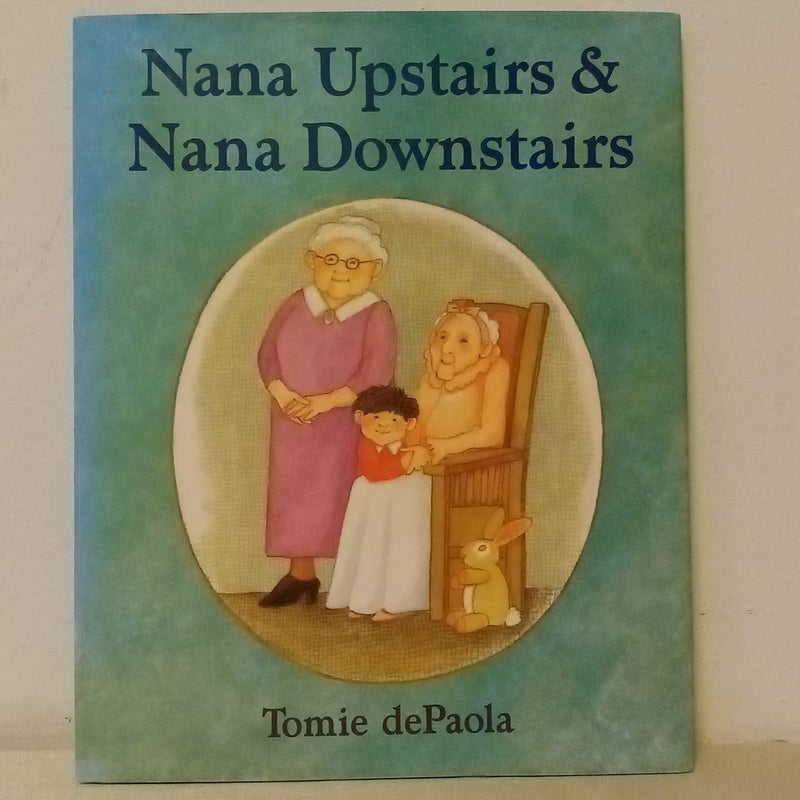 Nana Upstairs and Nana Downstairs