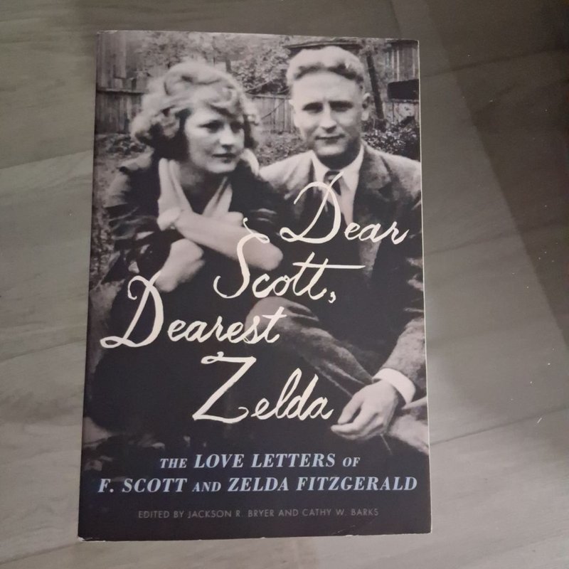 Dear Scott, Dearest Zelda by Eleanor Lanahan, F. Scott Fitzgerald ...