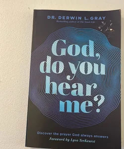 God, Do You Hear Me?