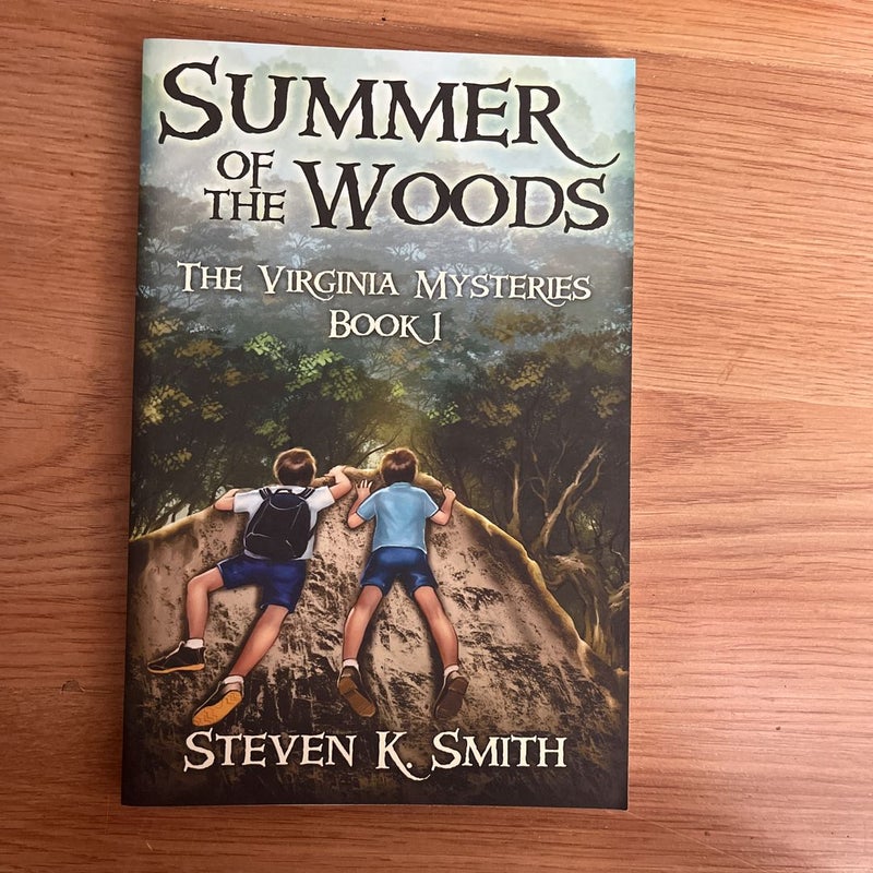 Summer of the Woods