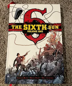 The Sixth Gun Vol. 1