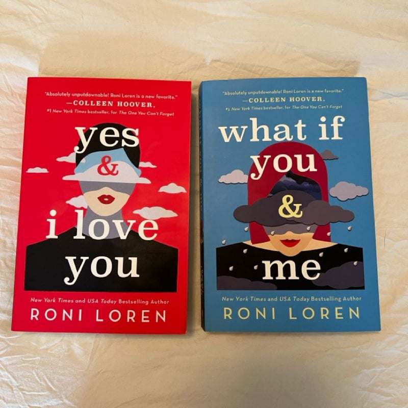 Yes and I Love You & What if You and Me