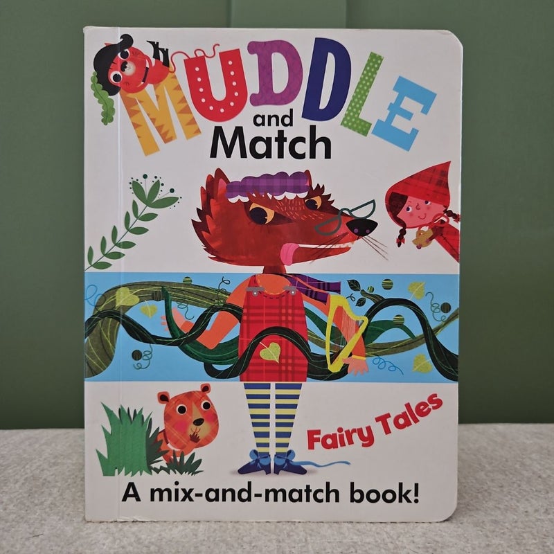 Muddle and Match Fairy Tales