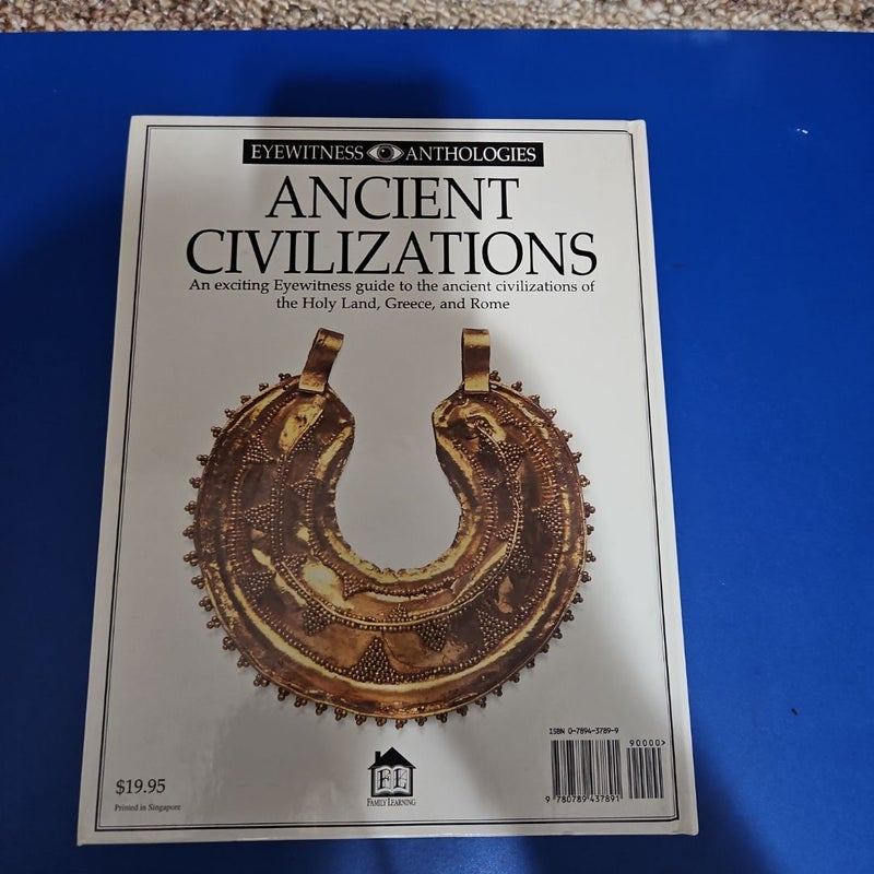 Eyewitness Anthologies ANCIENT CIVILIZATIONS