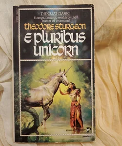 E Pluribus Unicorn