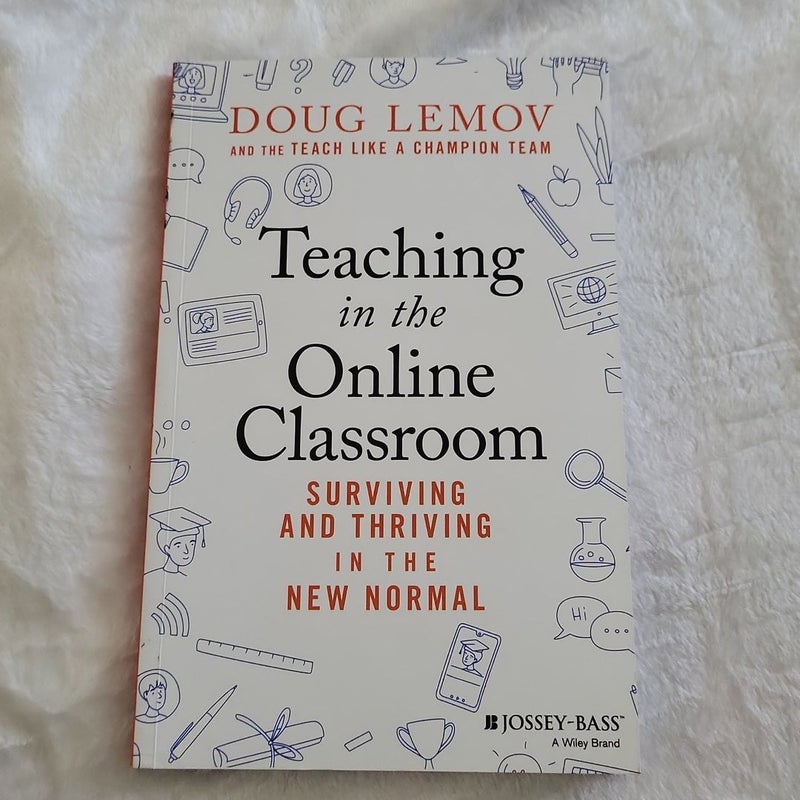 Teaching in the Online Classroom