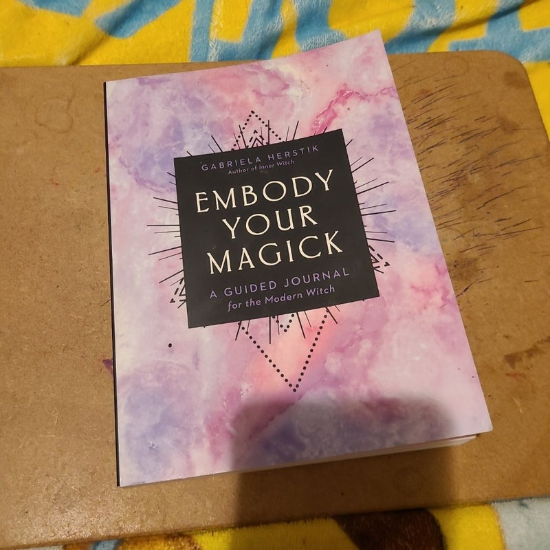 Embody Your Magick