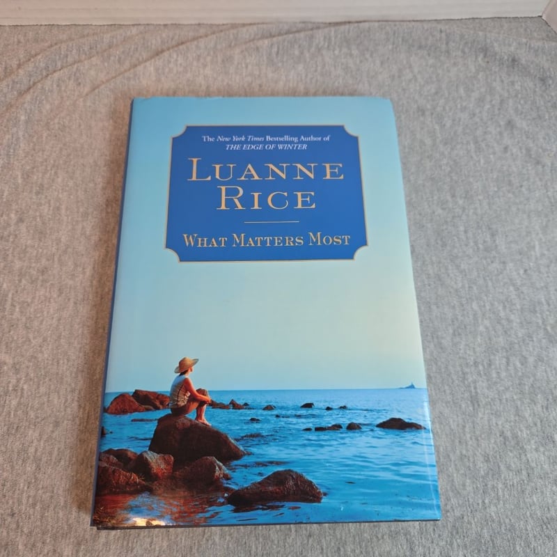 What Matters Most by Luanne Rice, Hardcover | Pangobooks