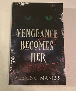 Vengeance Becomes Her