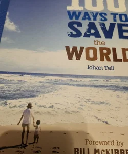100 Ways to Save the World