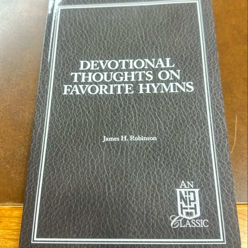 Devotional Thoughts on Favorite Hymns