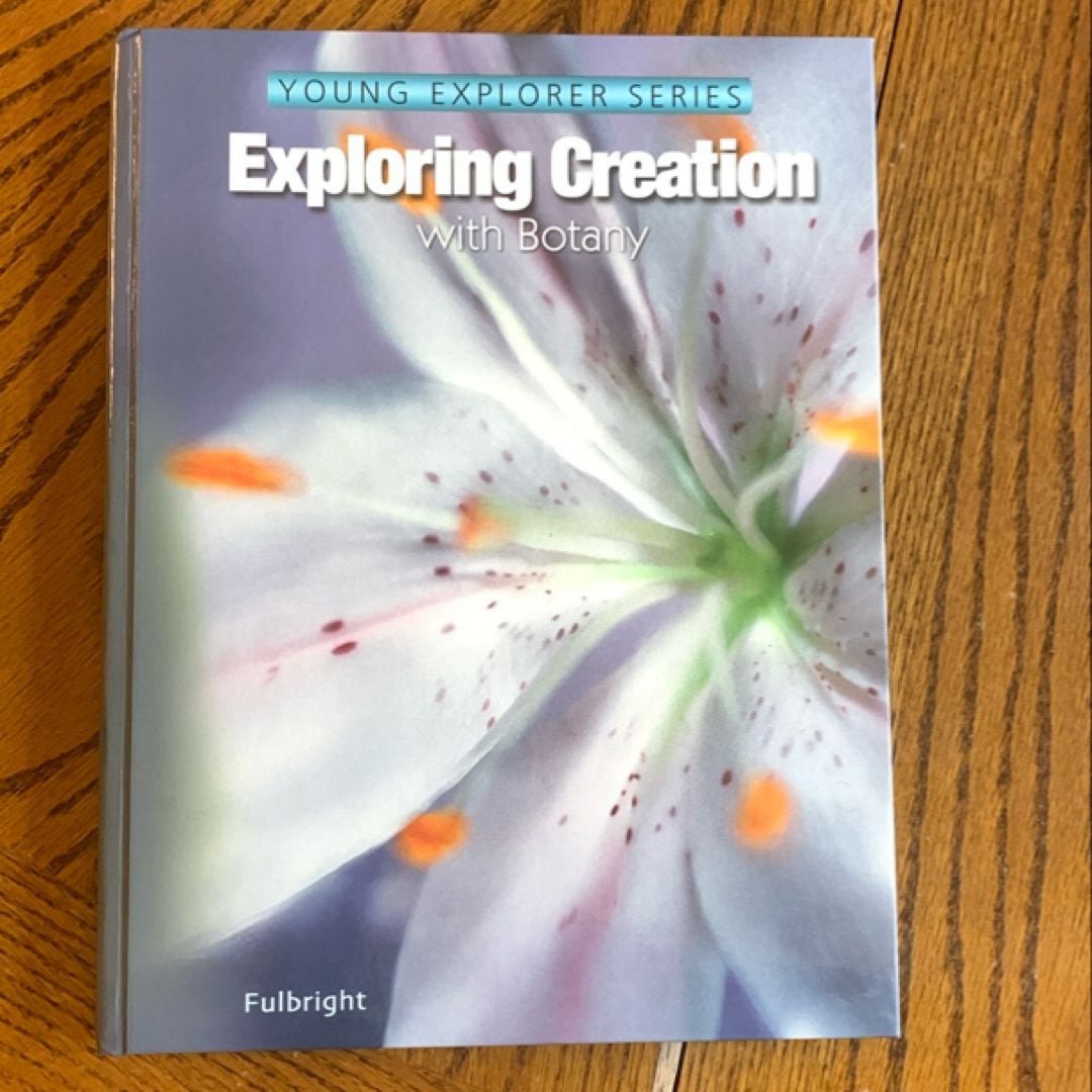 Exploring Creation with Botany