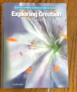 Exploring Creation with Botany