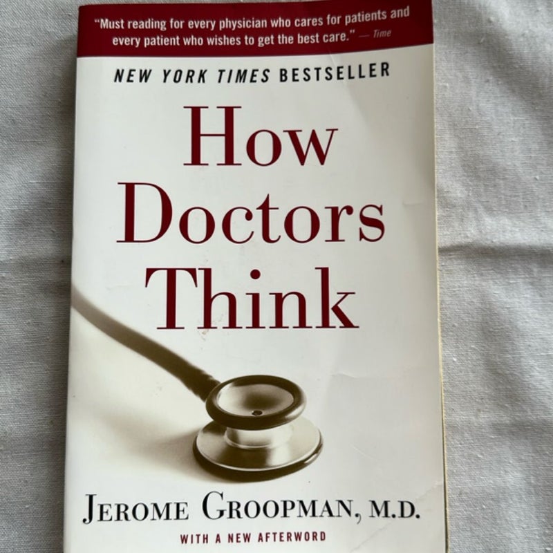 How Doctors Think