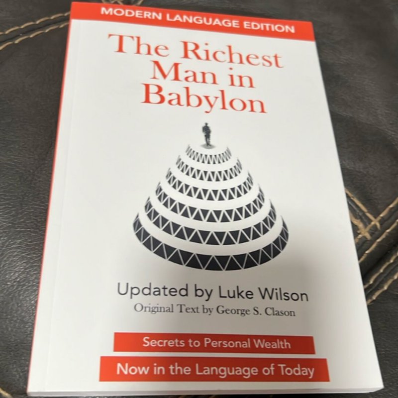 The Richest Man in Babylon: Modern Language Edition