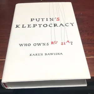 Putin's Kleptocracy