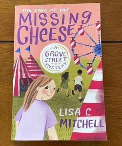 The Case of the Missing Cheese - SIGNED