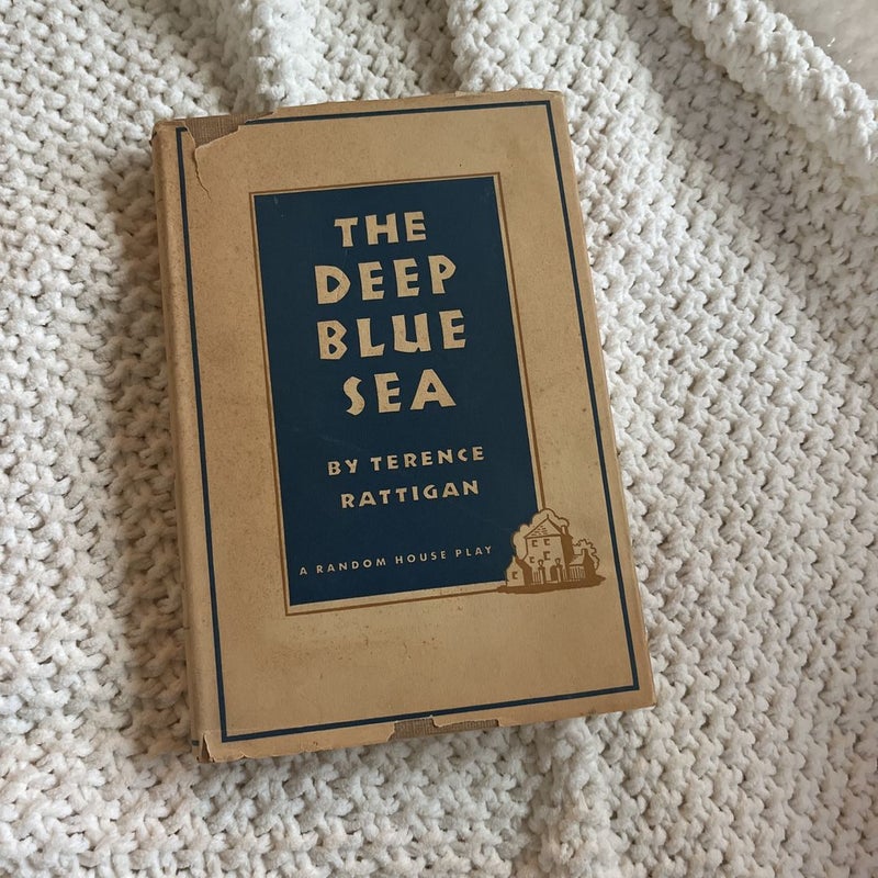 The Deep Blue Sea (First Edition 1952)