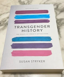 Transgender History, Second Edition