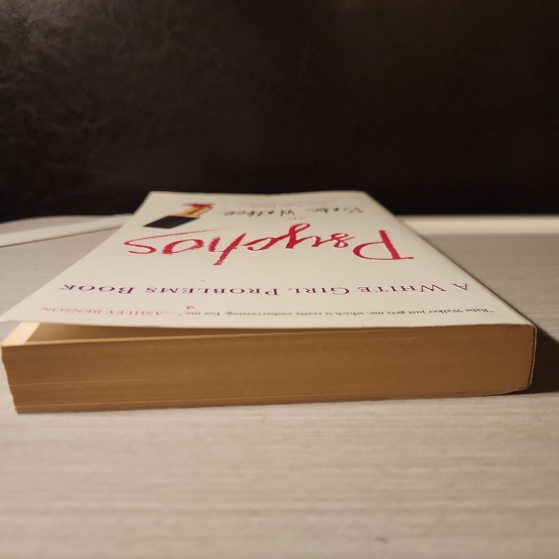 Psychos: a White Girl Problems Book