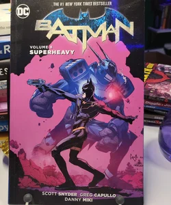 Batman Vol. 8: Superheavy (the New 52)