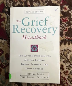 Grief Recovery Handbook, The (Revised)