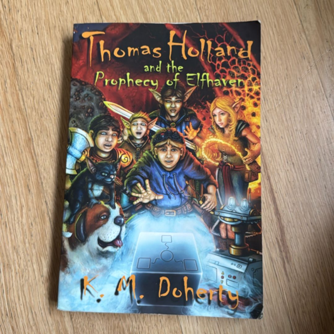 Thomas Holland and the Prophecy of Elfhaven