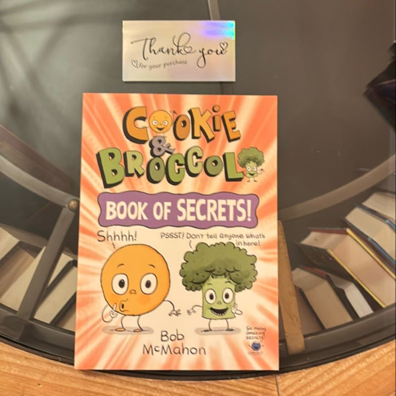 Cookie and Broccoli: Book of Secrets!: a Graphic Novel