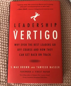 Leadership Vertigo