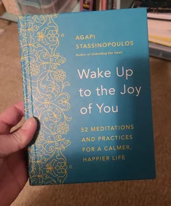 Wake up to the Joy of You
