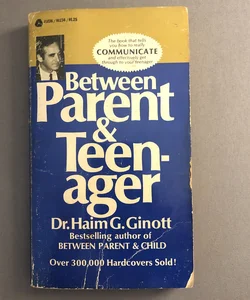 Between parent & teenager Between parent and teenager