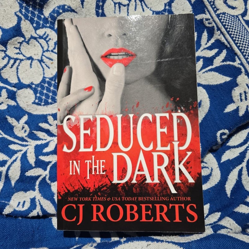 Seduced in the Dark