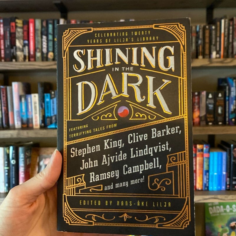 Shining in the Dark