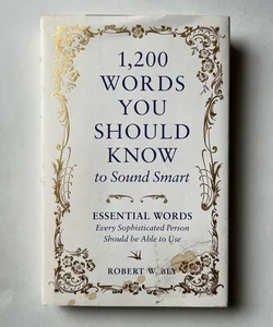 1,200 Words You Should Know to Sound Smart