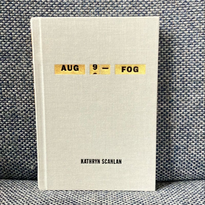 Aug 9 - Fog